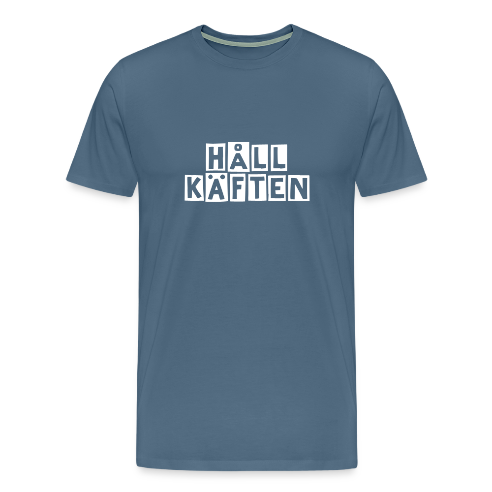 HÅLL KÄFTEN premium T-Shirt herr - steel blue