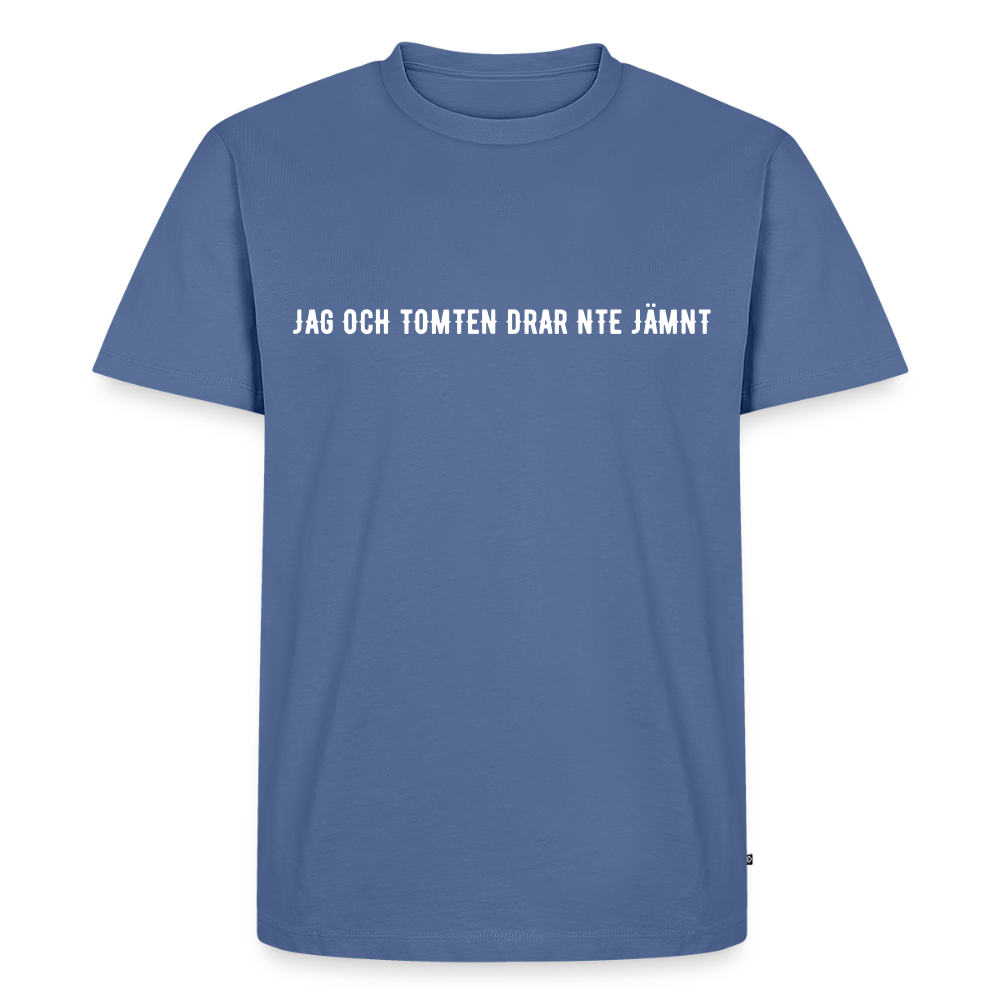 JAG OCH TOMTEN DRAR INTE JÄMNT Men’s Premium T-Shirt - stone blue