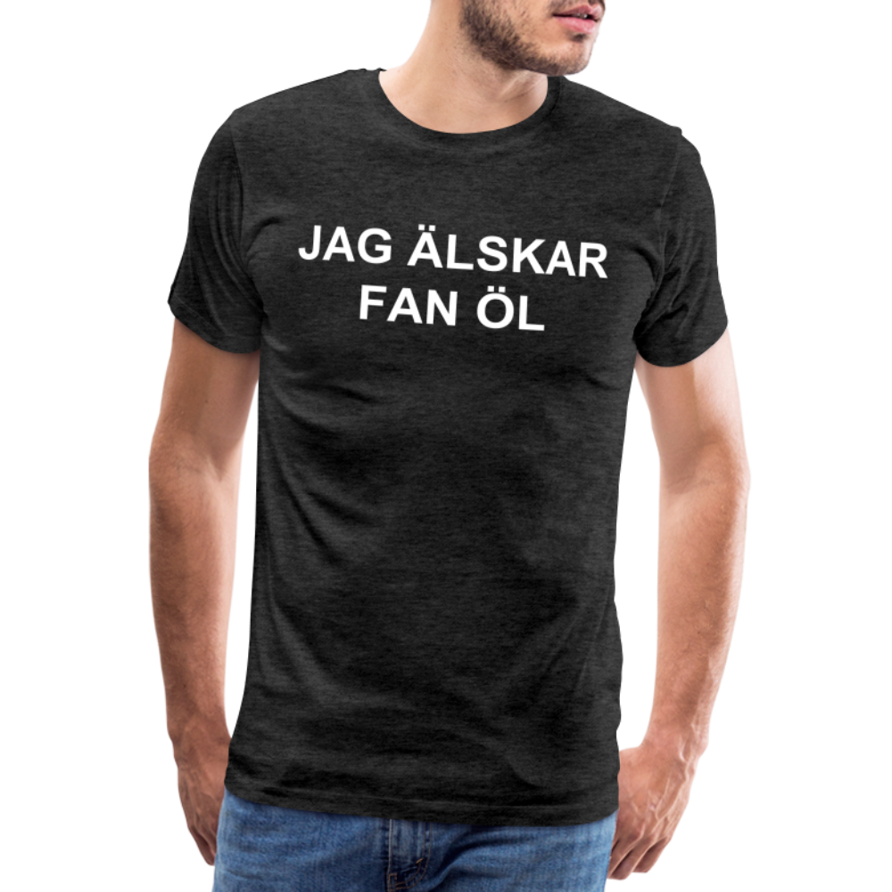 JAG ÄLSKAR FAN ÖL premium T-Shirt herr - charcoal grey