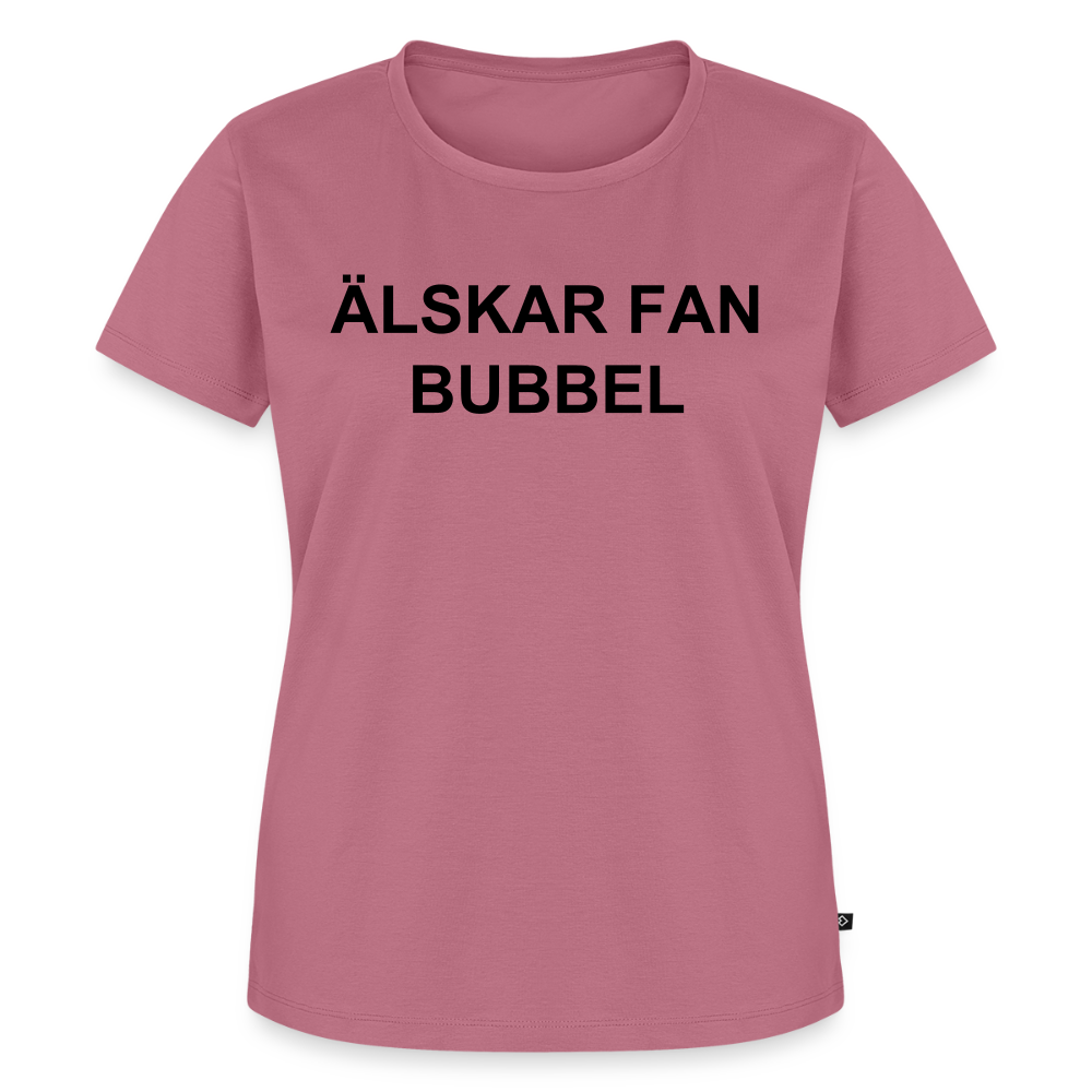 ÄLSKAR FAN BUBBEL premium T-Shirt dam - mauve