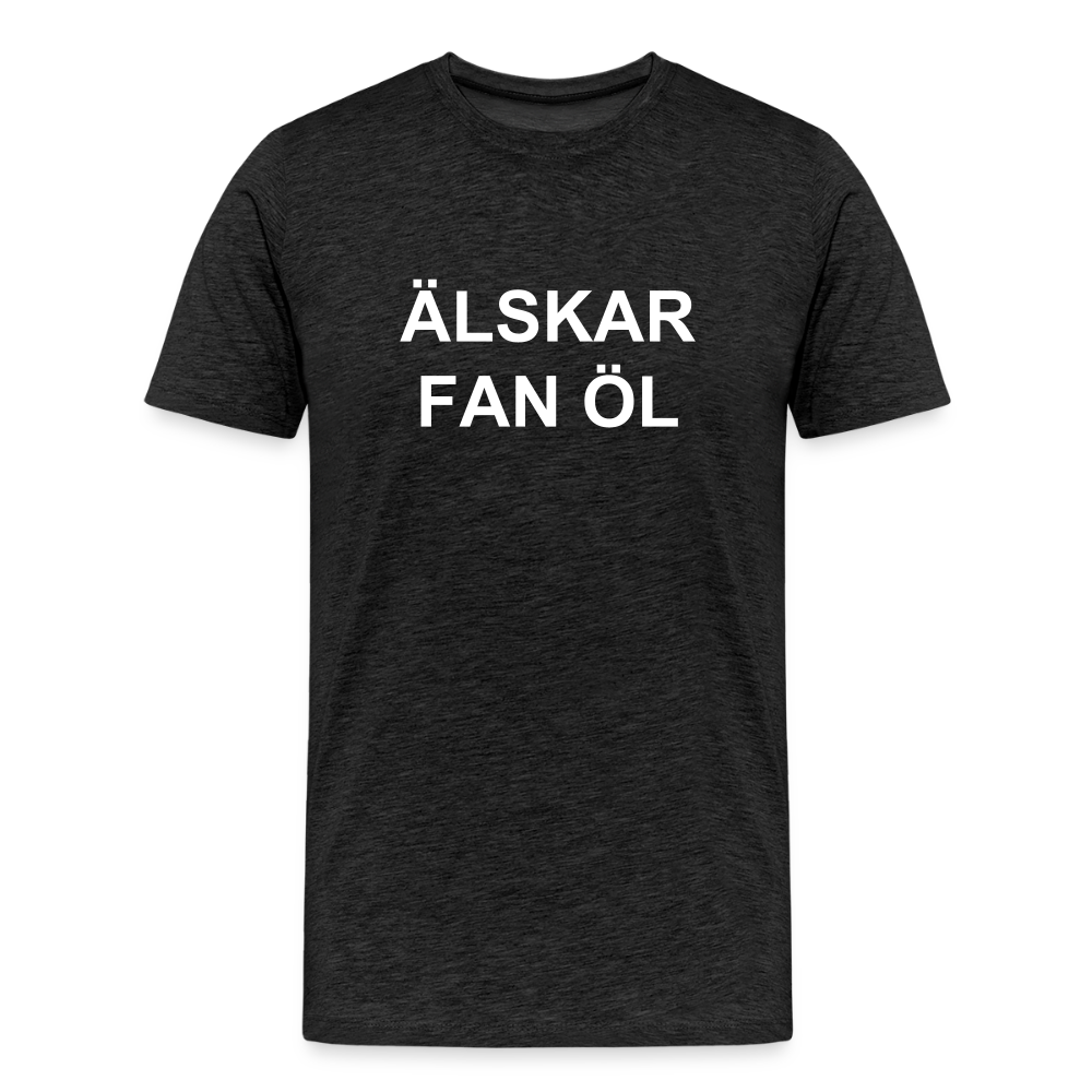 ÄLSKAR FAN ÖL premium T-Shirt herr - charcoal grey