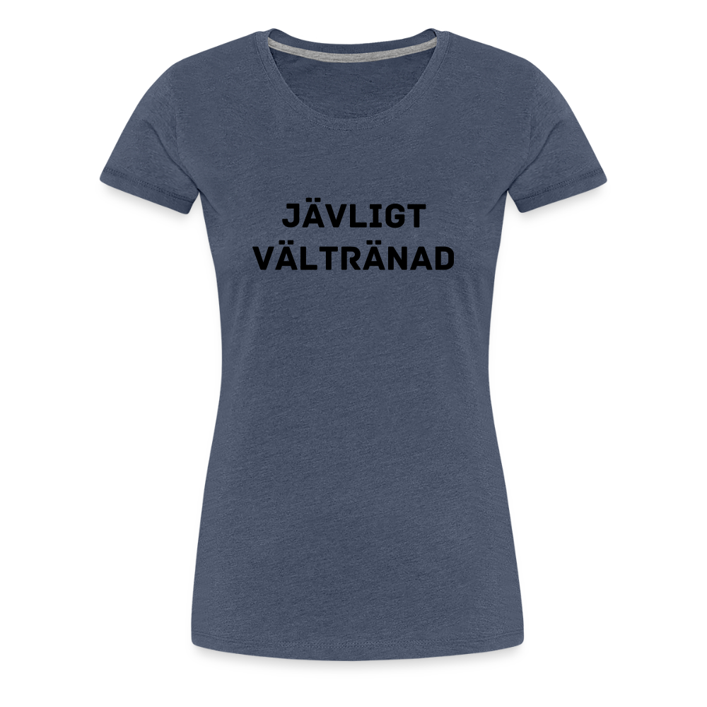JÄVLIGT VÄTRÄNAD premium T-Shirt dam - heather blue