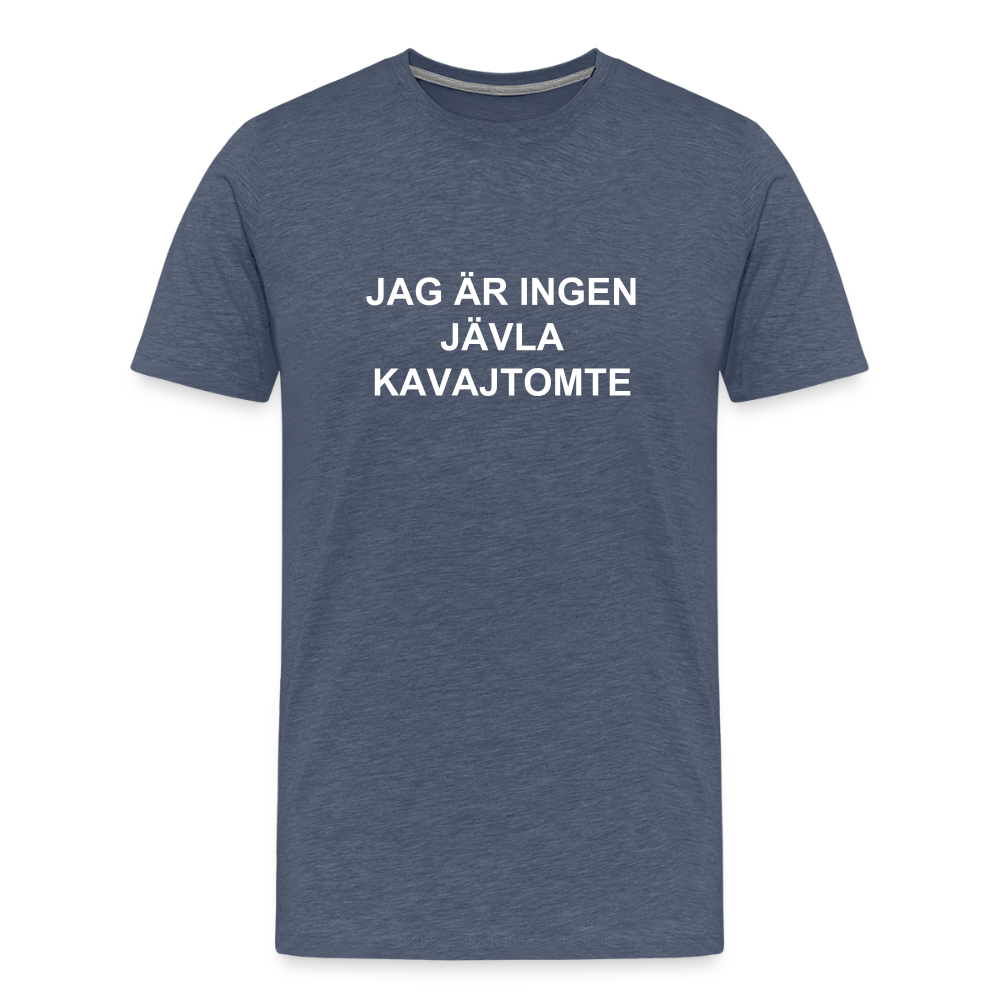 INGEN JÄVLA KAVAJTOMTE premium T-Shirt herr - heather blue