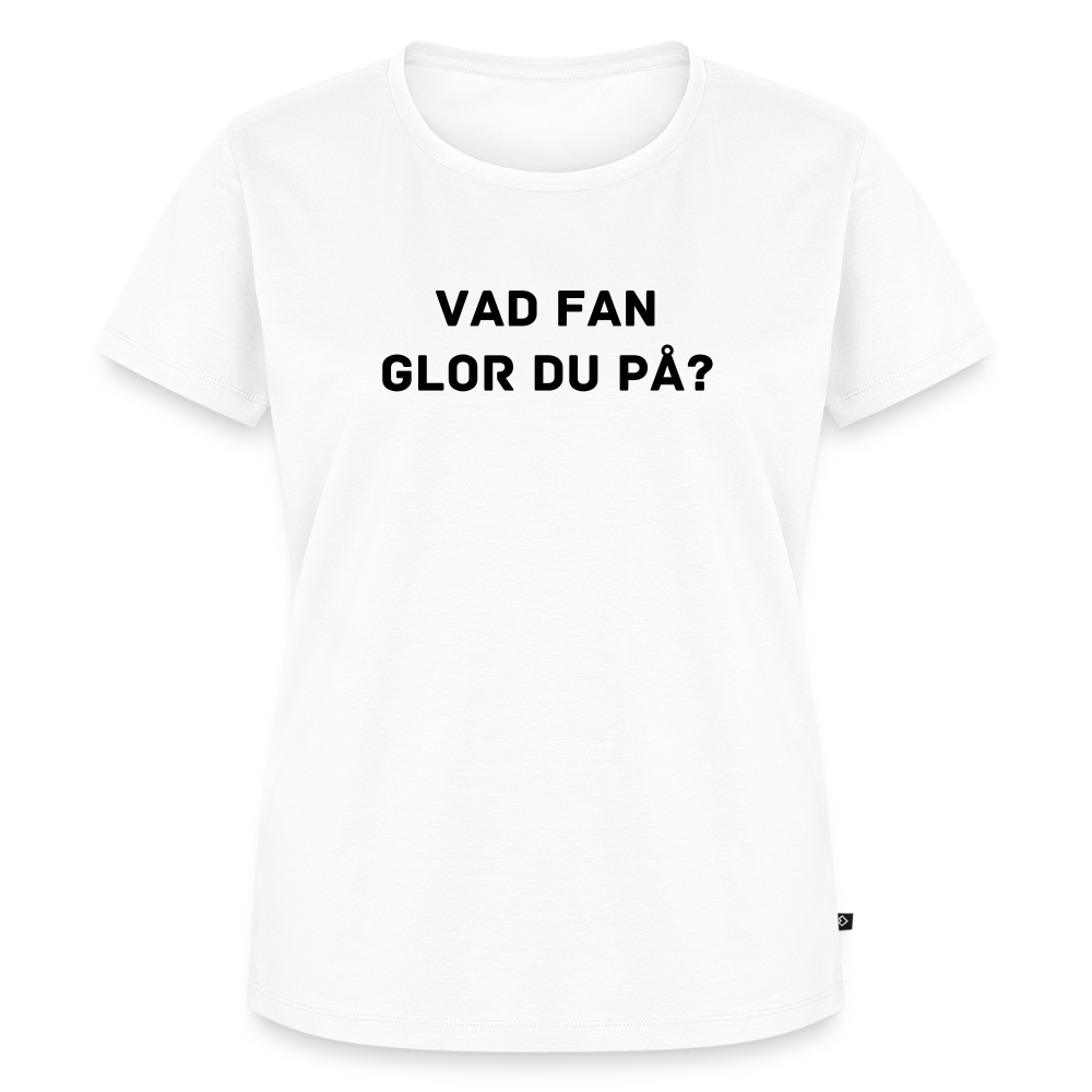 VAD FAN GLOR DU PÅ premium T-Shirt dam - white