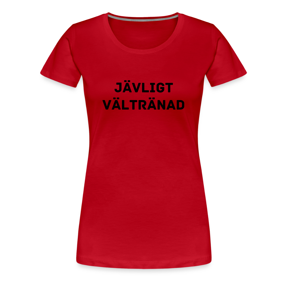 JÄVLIGT VÄTRÄNAD premium T-Shirt dam - red