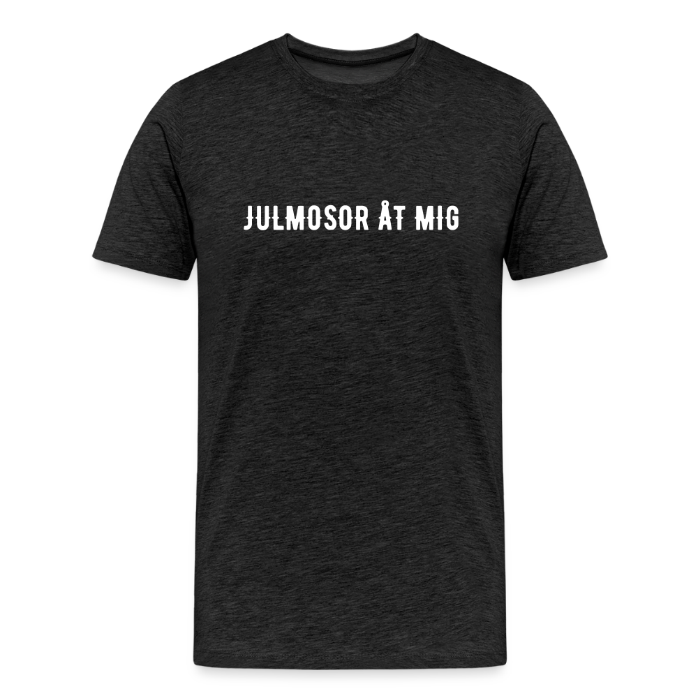 JULMOSOR ÅT MIG Men’s Premium T-Shirt - charcoal grey