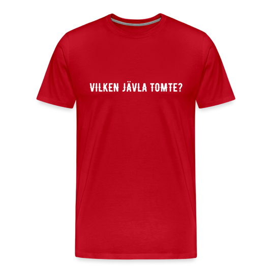 VILKEN JÄVLA TOMTE? Men’s Premium T-Shirt - red