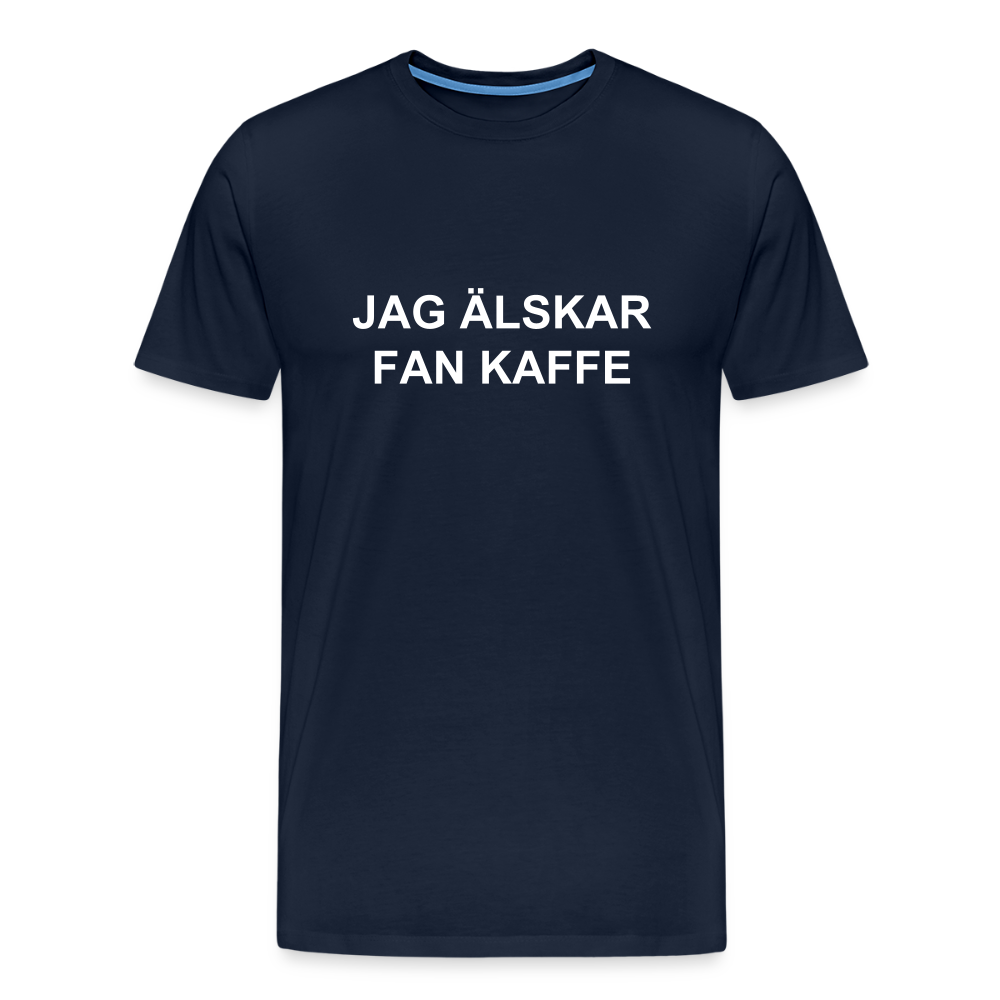JAG ÄLSKAR FAN KAFFE premium T-Shirt herr - navy