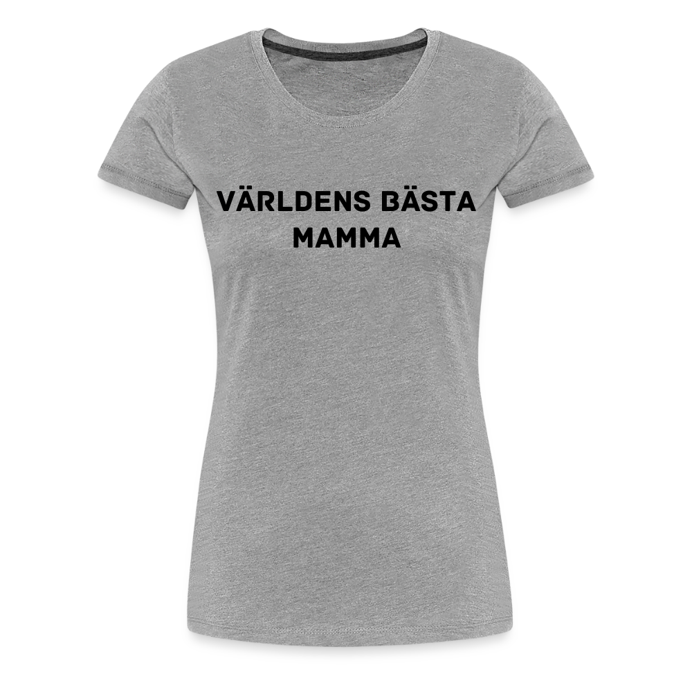 VÄRLDENS BÄSTA MAMMA premium T-Shirt dam - heather grey