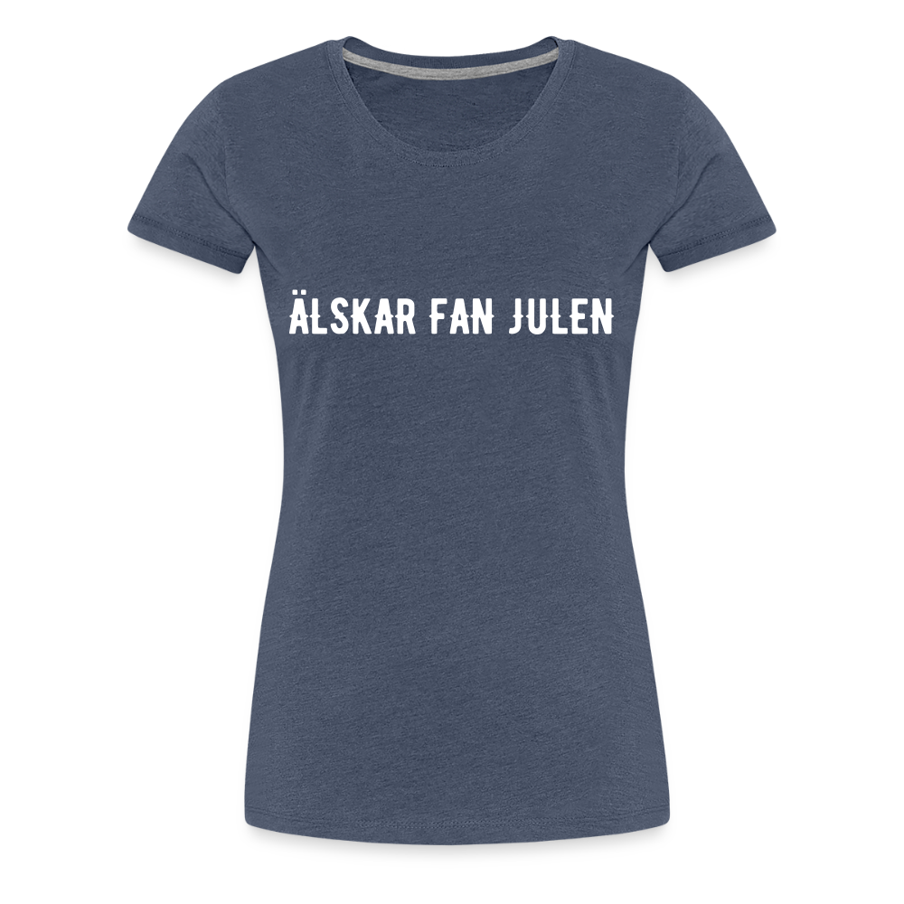 ÄLSKAR FAN JULEN Women’s Premium T-Shirt - heather blue