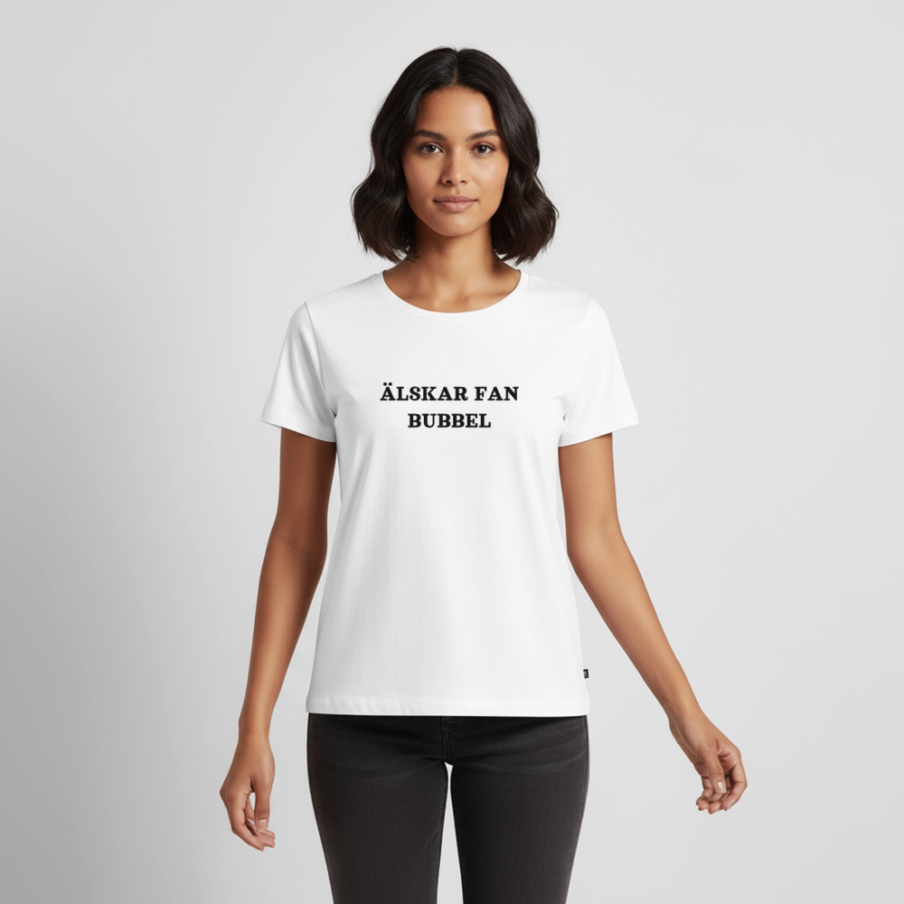ÄLSKAR FAN BUBBEL premium T-Shirt dam - white
