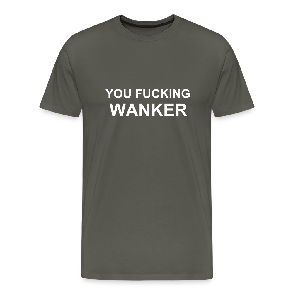 FUCKING WANKER premium T-Shirt herr - asphalt