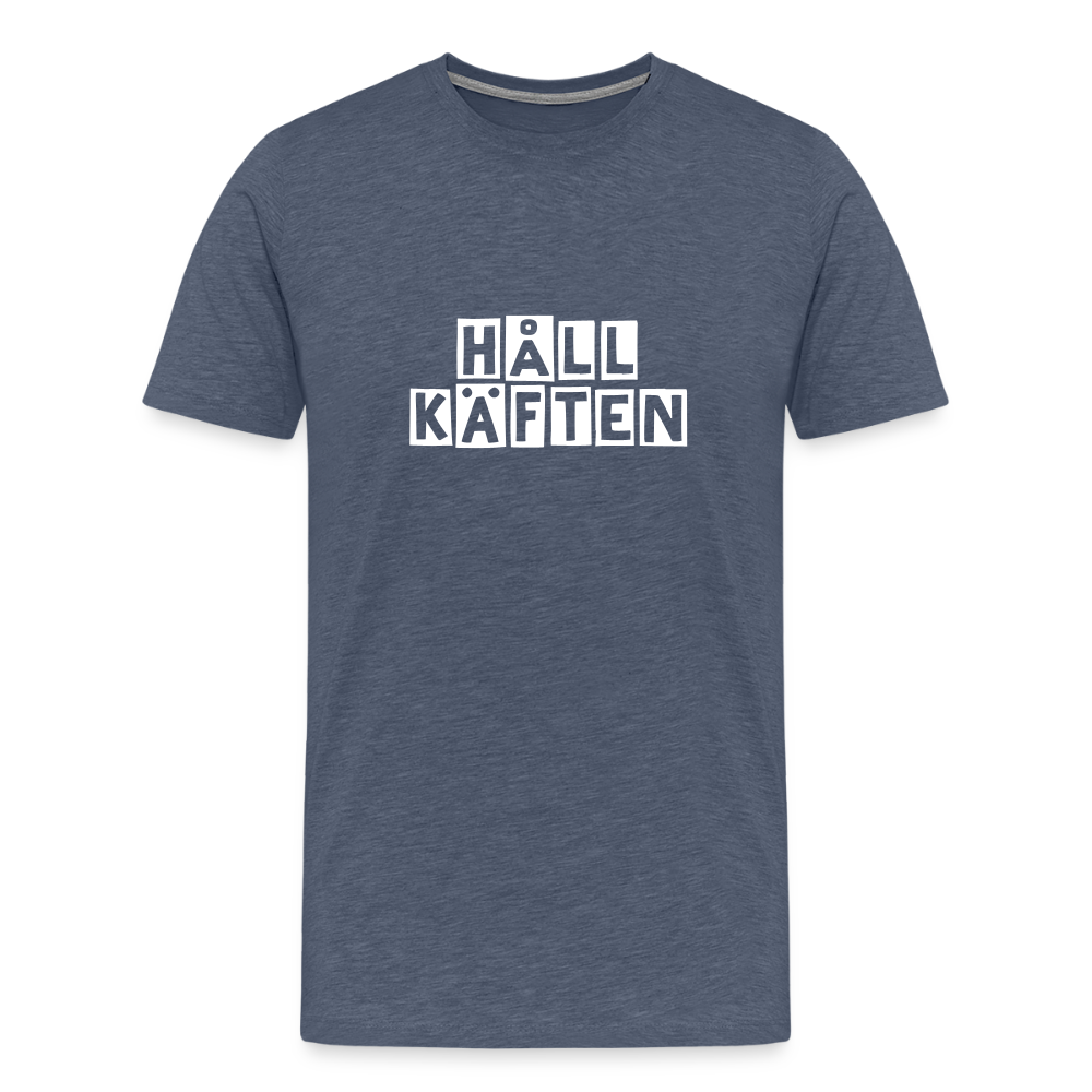 HÅLL KÄFTEN premium T-Shirt herr - heather blue