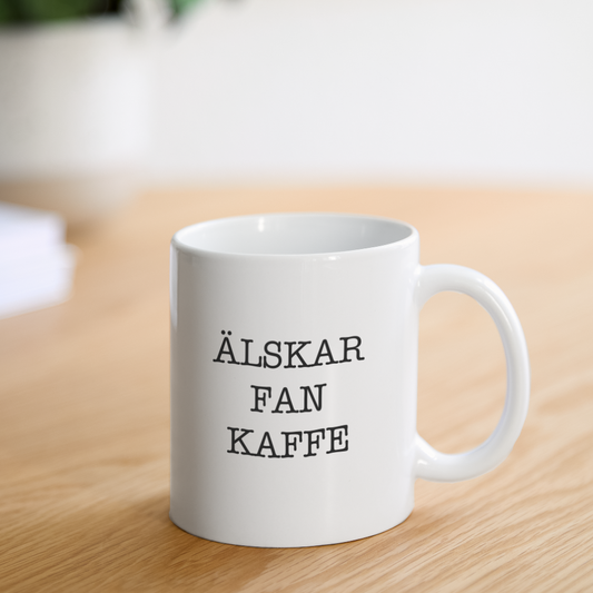 ÄLSKAR FAN KAFFE Mugg - white