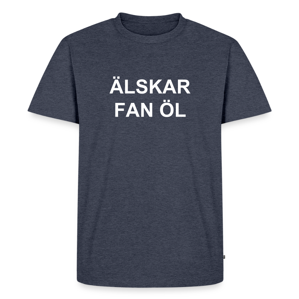 ÄLSKAR FAN ÖL premium T-Shirt herr - heather denim