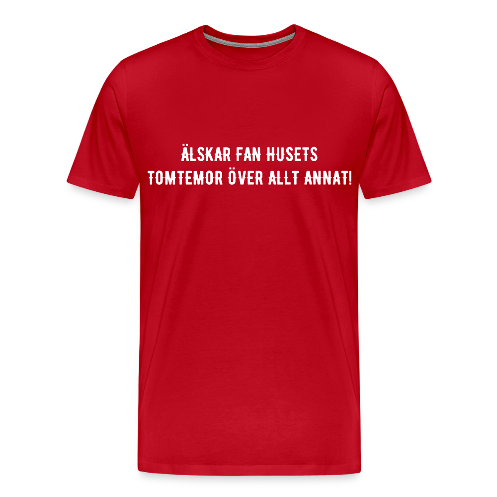 ÄLSKAR FAN HUSETS TOMTEMOR  Men’s Premium T-Shirt - red